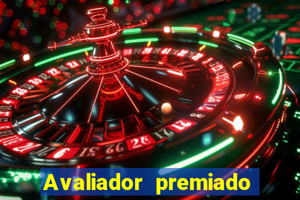 Avaliador premiado reclame aqui